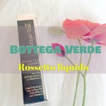 Be beautiful: Ruj lichid Bottega Verde